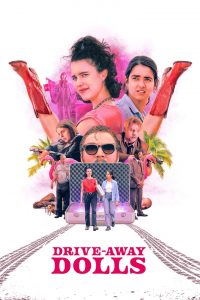 Drive-Away Dolls (2024) Hollywood Dual Audio