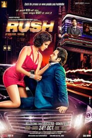 Rush (2012) Bollywood Hindi