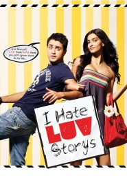 I Hate Luv Storys (2010) Bollywood (Hindi)