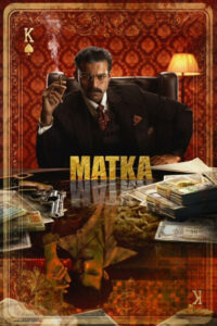 Matka (2024) South Movie