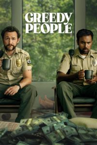 Download Greedy People (2024) Hollywood-Movies-WebDL[ZinkMovies] 480p(284MB) | 720 (918MB) | 1080p (1.95GB)