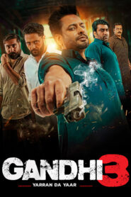 Gandhi 3 (2024) Punjabi+Movies+[ZinkMovies]+720p[1.42GB]+1080p[3.27GB]+2160p[15.25GB]