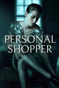 Personal Shopper (2016) Criterion 720p + 1080p BluRay x265 10bit HEVC [Org NF Hindi DDP 5.1 ~ 640Kbps + English DTS-HDMA 5.1] ESub [@ZinkMovies]