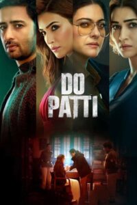 Download Do Patti (2024) Bollywood+HD+Movies+[ZinkMovies]+720[2.91GB]+1080[2.47GB]