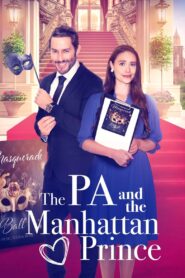 Download The PA and the Manhattan Prince (2023) Hollywood+Movies+[ZinkMovies]+[HIN, ENG, TAM,TEL]+720p[2.65GB]+1080[5.63GB]