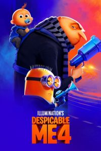 Despicable Me 4 (2024) 720p + 1080p + 2160p 4K AMZN WEB-DL x265 10bit HEVC Multi Audio [Org AMZN Hindi-Tamil-Telugu DDP 5.1 ~ 640Kbps + English DDP 5.1 Atmos] ESub