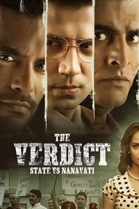 The Verdict – State Vs Nanavati (2019) Tv Show