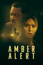 Download Amber Alert (2024) Hollywood+Multi-Audio+[ HIN, ENG, SPAN ]+[ZinkMovies]+720p[2.36GB]+1080p[3.06GB]