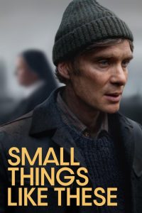 Small Things Like These (2024) 720p + 1080p + 2160p 4K AMZN WEB-DL x265 10bit HEVC English DDP5.1 MSub