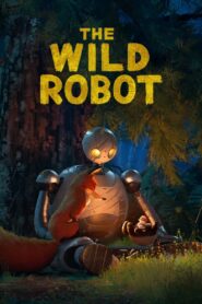 Download The Wild Robot (2024) Animation+Cartoon+Hindi+Dubbed+[ZinkMovies]+720p[1.4GB]+1080p[2.5GB]+2160p[4.77GB]